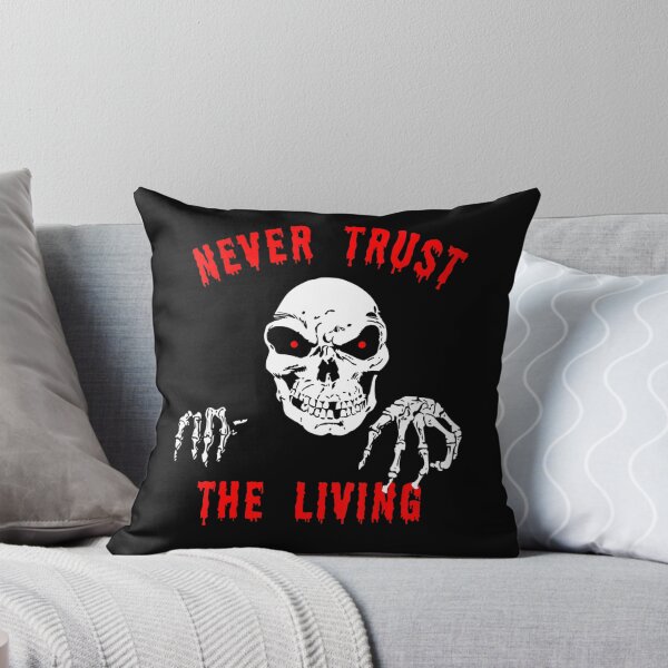 Item preview, Never Trust the Living  designed and sold by TARABENNIE01.