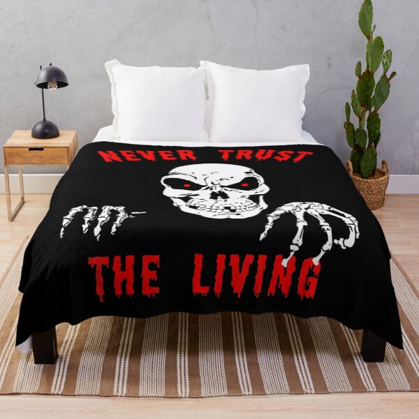 Item preview, Never Trust the Living designed and sold by TARABENNIE01.