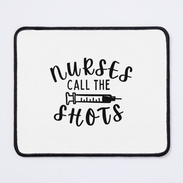 Item preview, Nurses Call the Shots designed and sold by AlbertRosas.