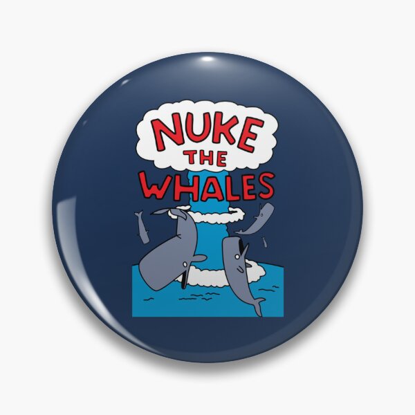 Item preview, Nuke The Whales designed and sold by AlbertRosas.