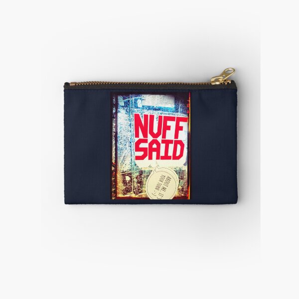 Item preview, NUFF SAID  THATS ENOUGH ABOUT ME designed and sold by AlbertRosas.