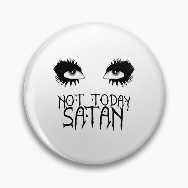 Item preview, Not Today Satan  Bianca Del Rio designed and sold by AlbertRosas.