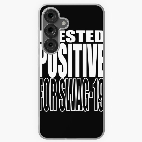 Item preview, I Tested Positive For Swag-19 designed and sold by dickvusqr.