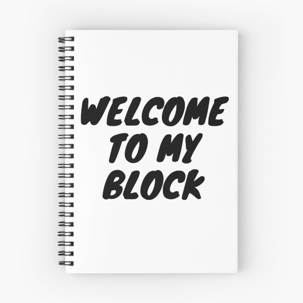 Item preview, Welcome To My Block  designed and sold by MMXXXII.