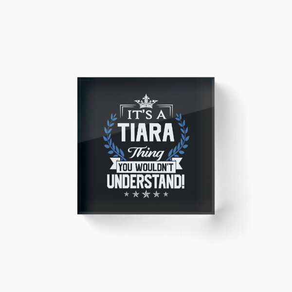 Item preview, Tiara Name T Shirt - Tiara Things Name 2 Gift Item Tee designed and sold by aaronmaxi6.