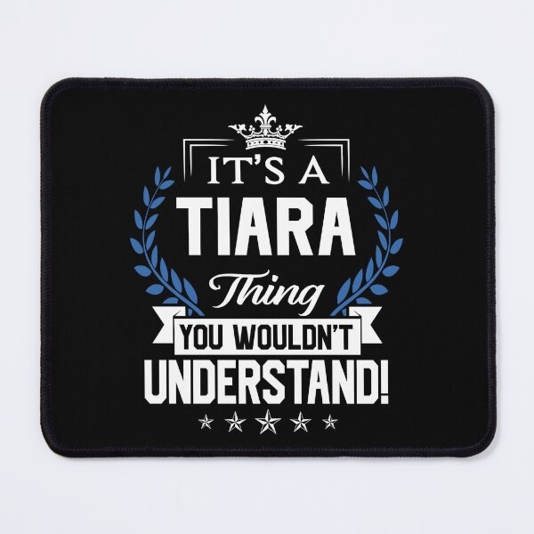Item preview, Tiara Name T Shirt - Tiara Things Name 2 Gift Item Tee designed and sold by aaronmaxi6.