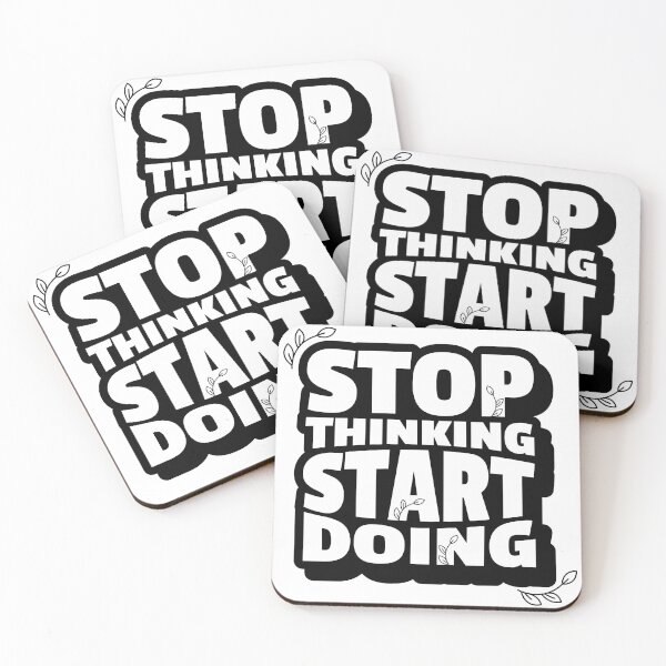 Item preview, Stop Thinking Start Doing designed and sold by WaviStudio.
