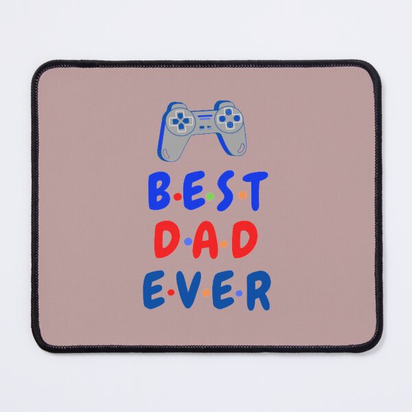 Item preview, Gamer Best Dad Ever ,Happy Fathers Day designed and sold by DeeCeeFashion.