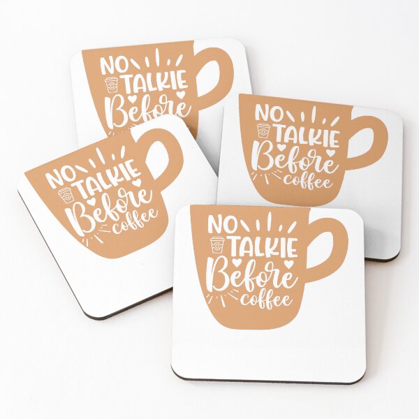 Item preview, No Talkie Before Coffe! designed and sold by 4artmanage.