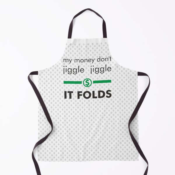 Item preview, ⭐⭐⭐⭐⭐ My Money Don’t Jiggle, Jiggle, It Folds  designed and sold by Any1Some1.