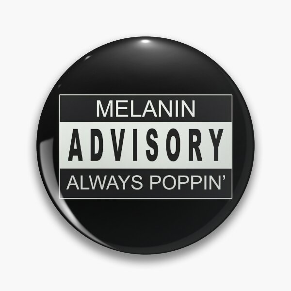 Item preview, Melanin Advisory designed and sold by PoliticsPrint.