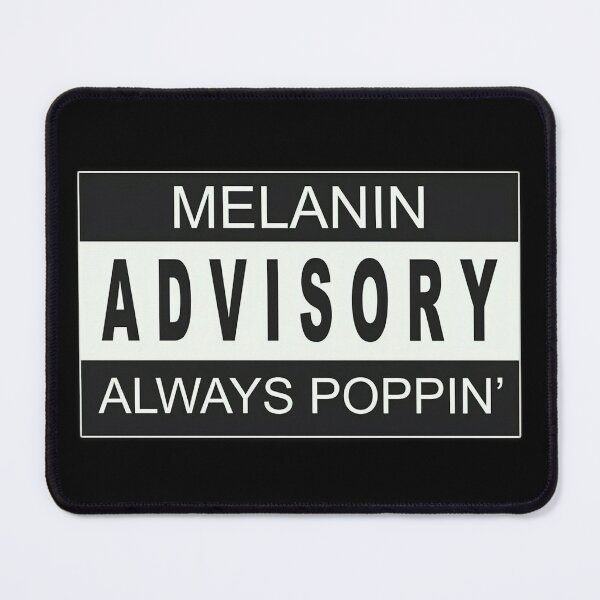 Item preview, Melanin Advisory designed and sold by PoliticsPrint.