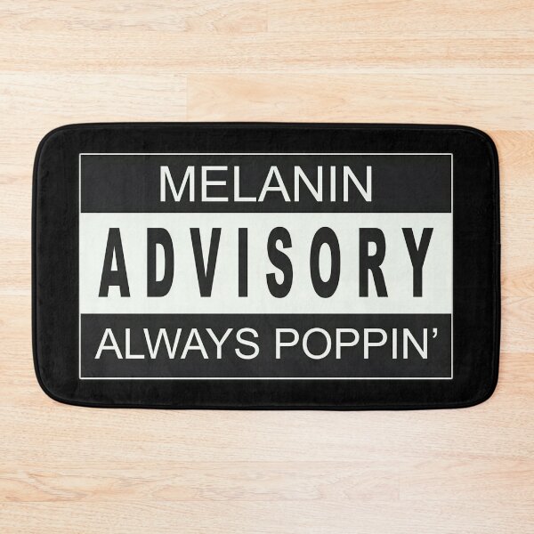 Item preview, Melanin Advisory designed and sold by PoliticsPrint.