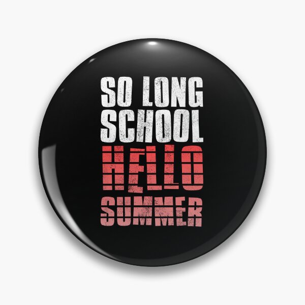 Item preview, So Long School Hello Summer designed and sold by FNStuff.
