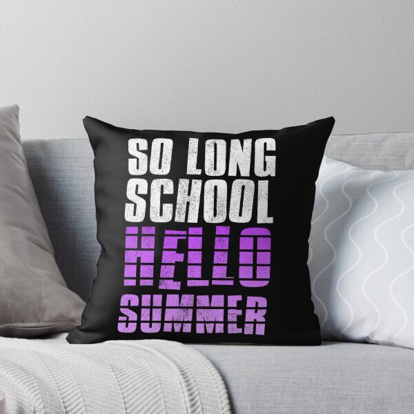 Item preview, So Long School Hello Summer designed and sold by FNStuff.