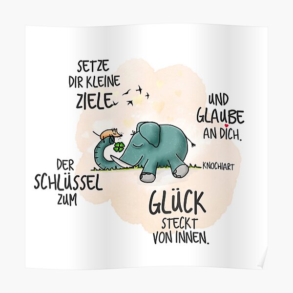 "Der Schlüssel zum Glück steckt von innen. " Poster von KnochiART
