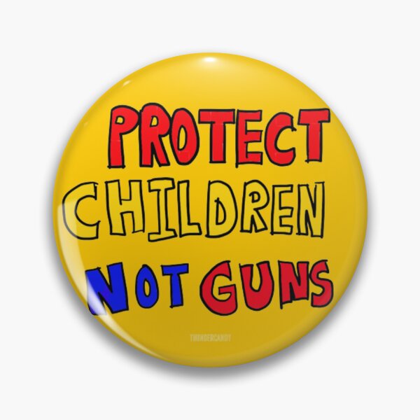 Item preview, Protect children not guns designed and sold by thundercandy.