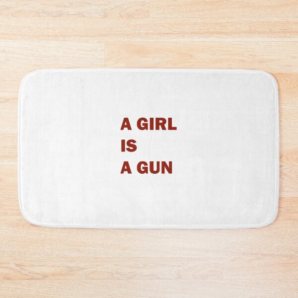 Item preview, A Girl Is A Gun Graphic  designed and sold by wiliamevanskate.