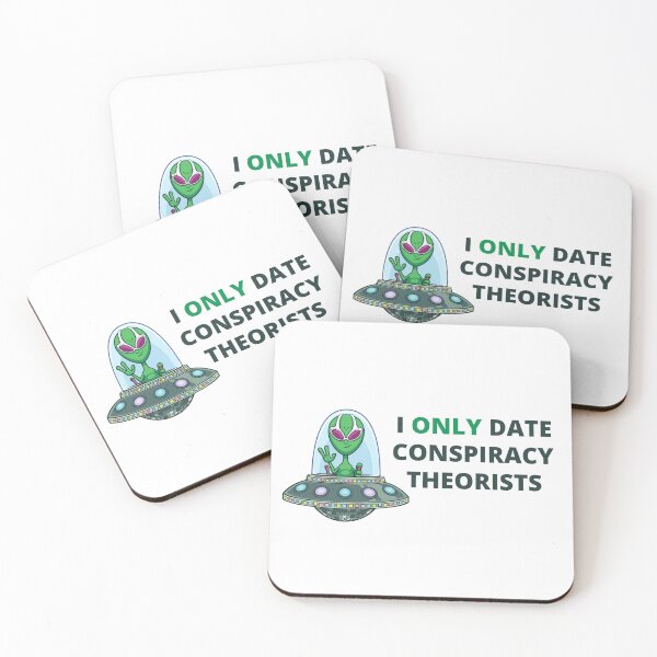 Item preview, I Only Date Conspiracy Theorists designed and sold by Coralgb.