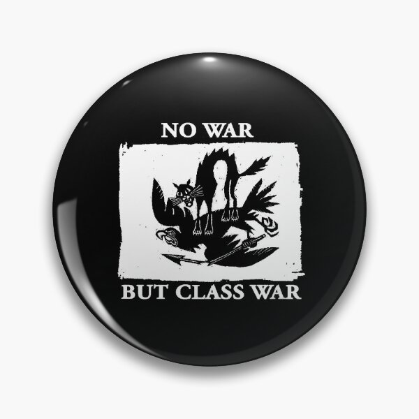 Item preview, No War But Class War designed and sold by BravaLisise.