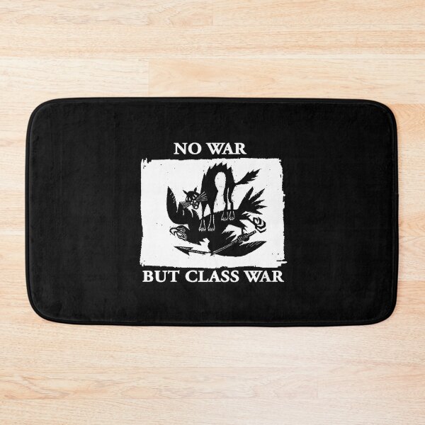 Item preview, No War But Class War designed and sold by BravaLisise.