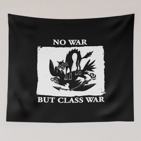 Item preview, No War But Class War designed and sold by BravaLisise.