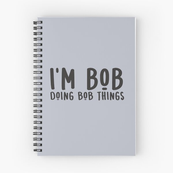 Item preview, I'm Bob Doing Bob Things Funny gift for Bob sarcastic Birthday  designed and sold by alenaz.