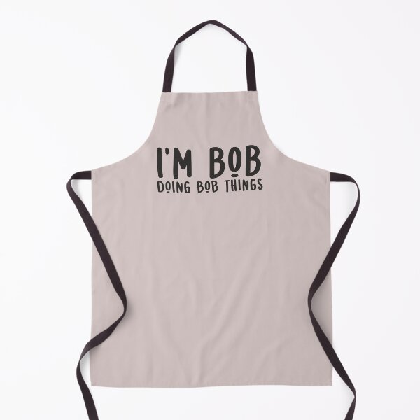 Item preview, I'm Bob Doing Bob Things Funny gift for Bob sarcastic Birthday  designed and sold by alenaz.