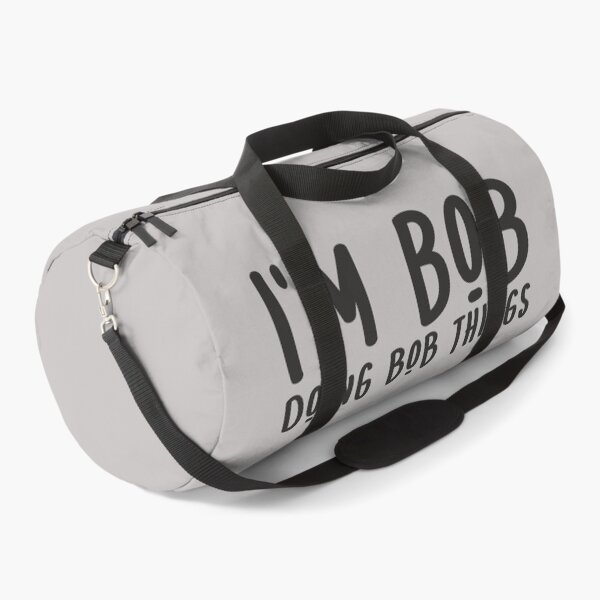 Item preview, I'm Bob Doing Bob Things Funny gift for Bob sarcastic Birthday  designed and sold by alenaz.
