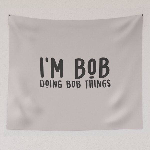 Item preview, I'm Bob Doing Bob Things Funny gift for Bob sarcastic Birthday  designed and sold by alenaz.