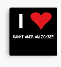 I love Sankt Andrä am Zicksee Canvas Print