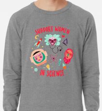 Unterstützen Sie Frauen in der Wissenschaft Leichtes Sweatshirt