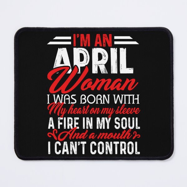 Item preview, Aries I Am An April Woman designed and sold by UnknownArtistt.