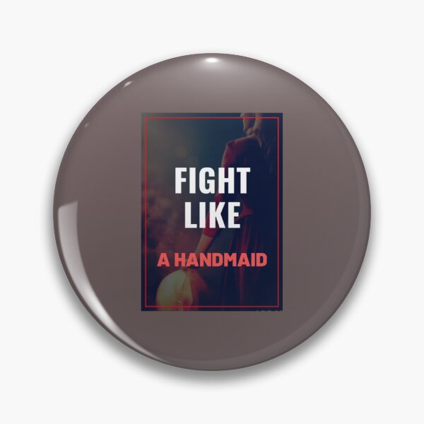 Item preview, FIGHT LIKE A HANDMAID   designed and sold by ShirtGiggle.