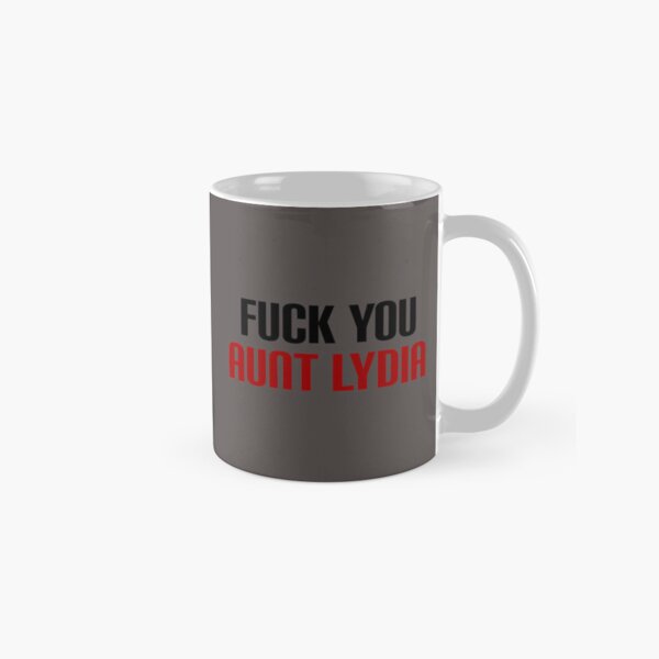 Artikel-Vorschau von Fick dich, Tante Lydia, Zitate und Sprüche aus „The Handmaid's Tale“, designt und verkauft von ShirtGiggle.