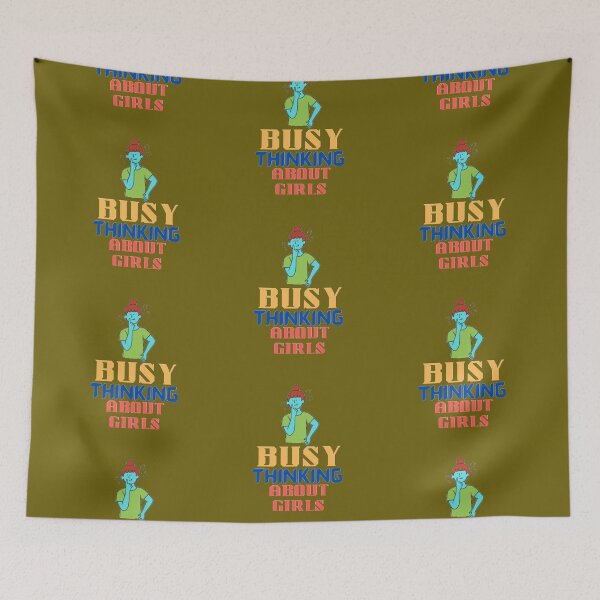 Item preview,  Busy Thinking About Girls designed and sold by imtiyaz9661.