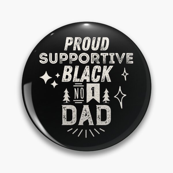 Item preview, proud supportive black dad designed and sold by The-Armour.