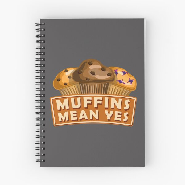 Item preview, Muffins Mean Yes   designed and sold by ShirtGiggle.