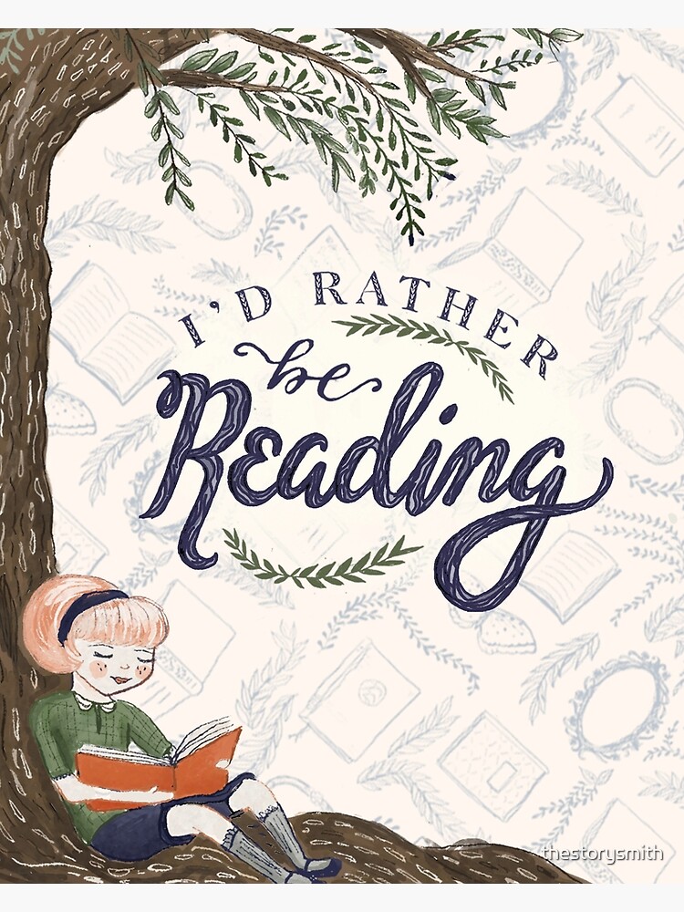 I'd Rather be Reading by thestorysmith