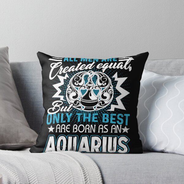 Item preview, All Men Are Created Equal But Only The Best Are Born As An Aquarius designed and sold by UnknownArtistt.