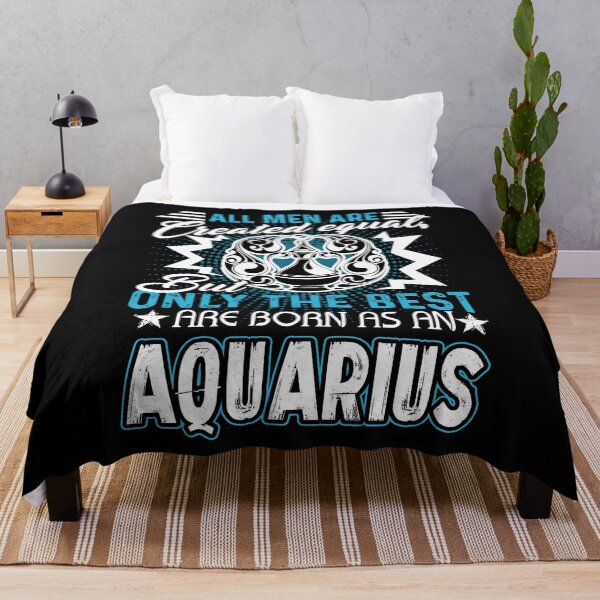 Item preview, All Men Are Created Equal But Only The Best Are Born As An Aquarius designed and sold by UnknownArtistt.