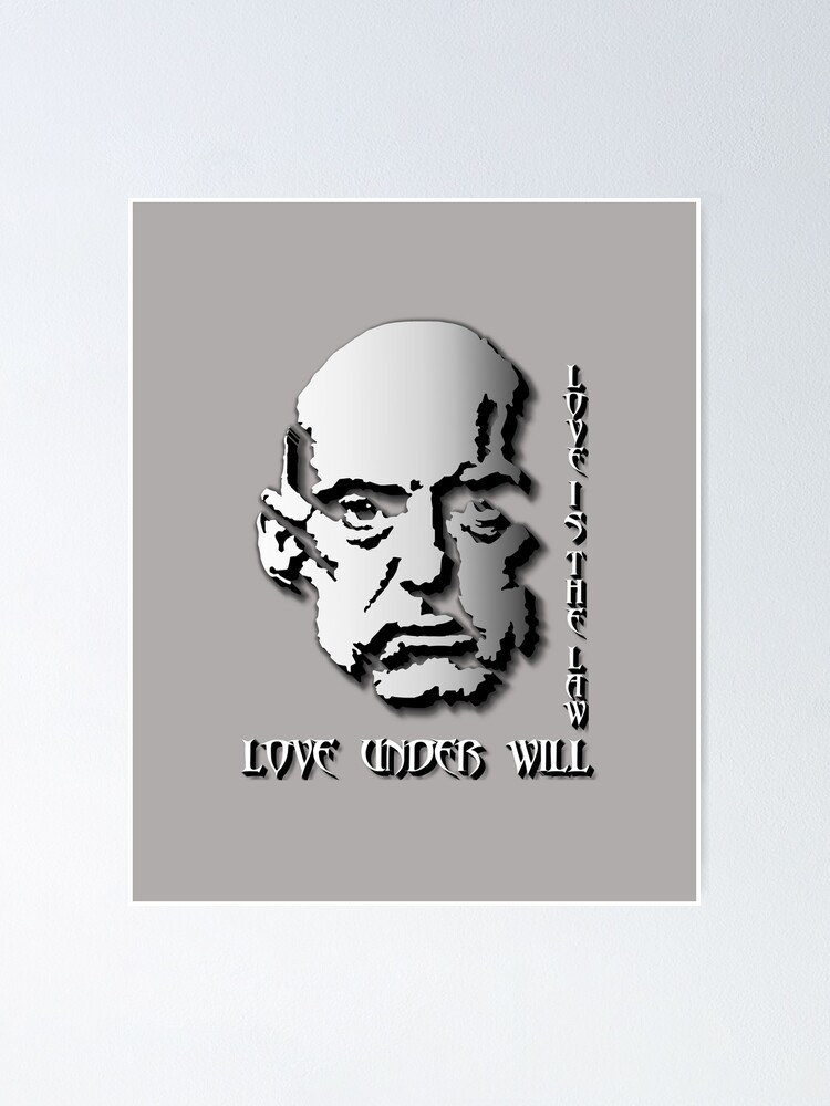 aleister-crowley-love-is-the-law-love-under-will-poster-for-sale