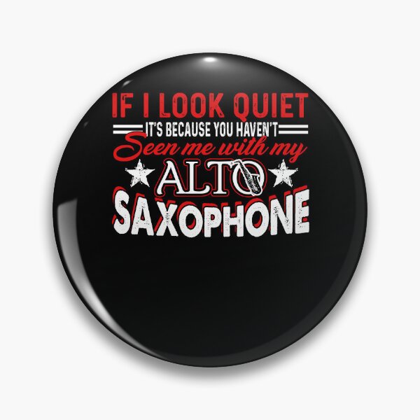 Item preview, Because You Haven't Seen Me With My Alto Saxophone designed and sold by UnknownArtistt.