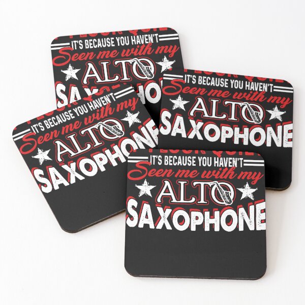 Item preview, Because You Haven't Seen Me With My Alto Saxophone designed and sold by UnknownArtistt.