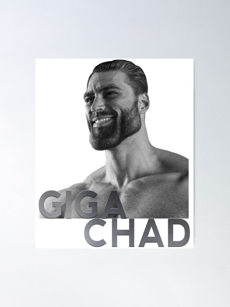 Giga Chad Meme Posters and Art Prints for Sale
