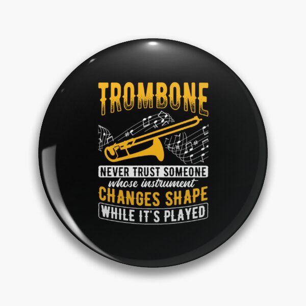 Item preview, Never Trust Someone Instrument Marching Band Jazz designed and sold by RanDiTES.