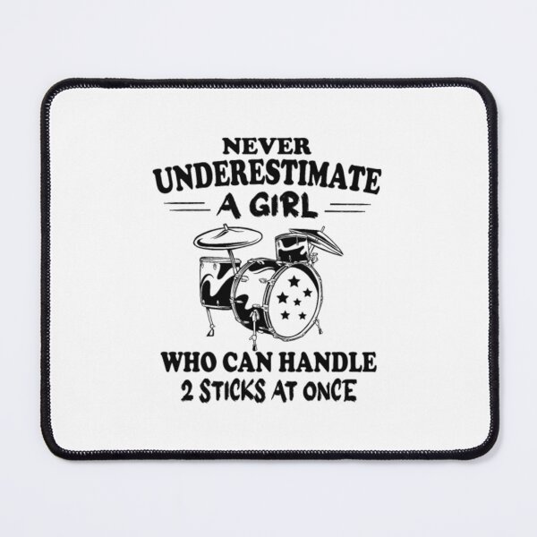 Item preview, Never Underestimate A Drummer Girl Drummers Band designed and sold by RanDiTES.
