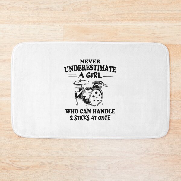 Item preview, Never Underestimate A Drummer Girl Drummers Band designed and sold by RanDiTES.
