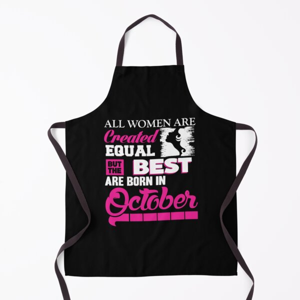 Item preview, OctoberThe best women are born in October designed and sold by RanDiTES.