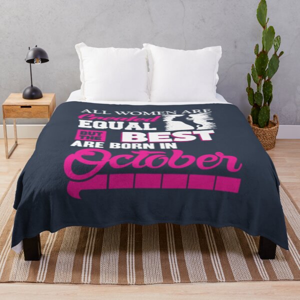 Item preview, OctoberThe best women are born in October designed and sold by RanDiTES.